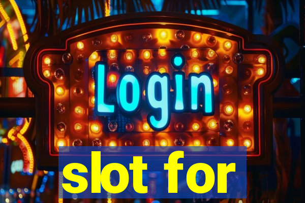 slot for