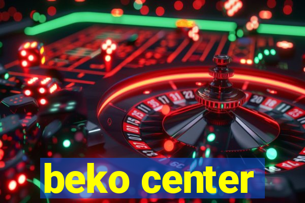 beko center