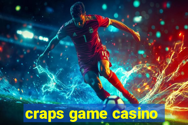 craps game casino