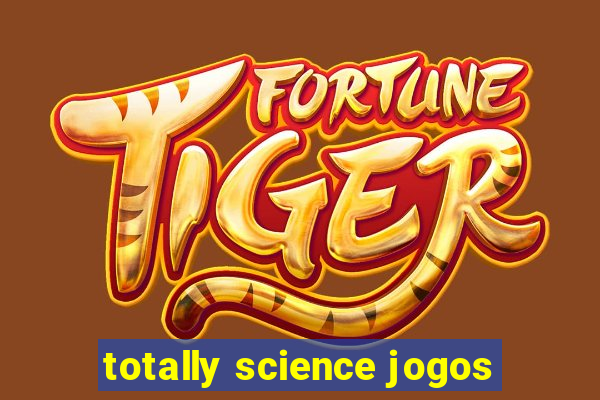 totally science jogos