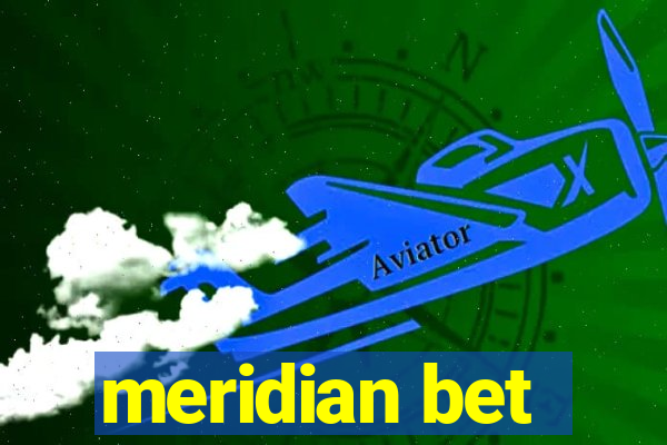 meridian bet