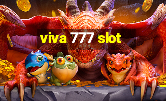 viva 777 slot