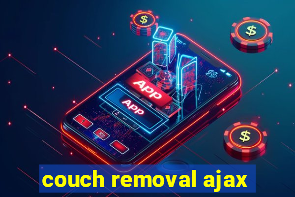 couch removal ajax