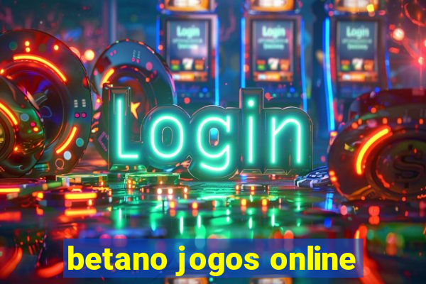 betano jogos online