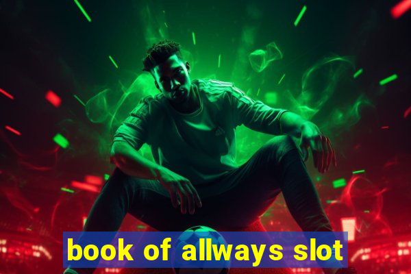 book of allways slot