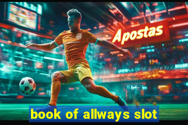 book of allways slot