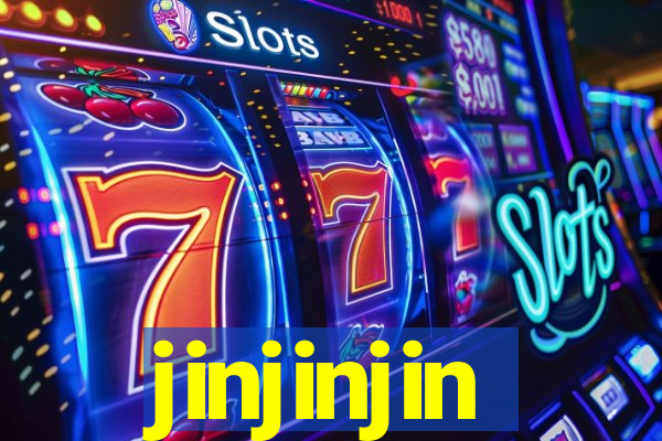 jinjinjin