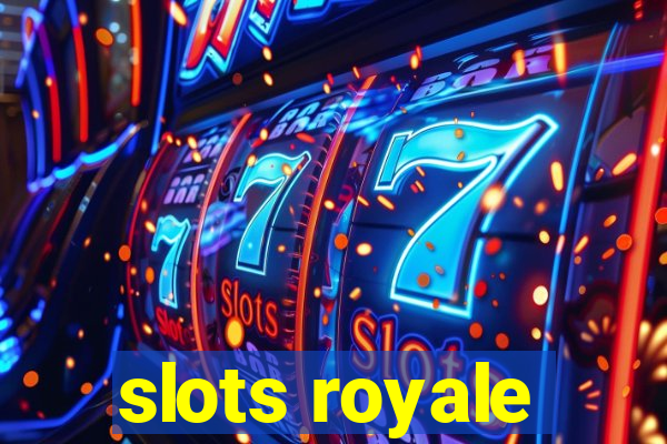 slots royale