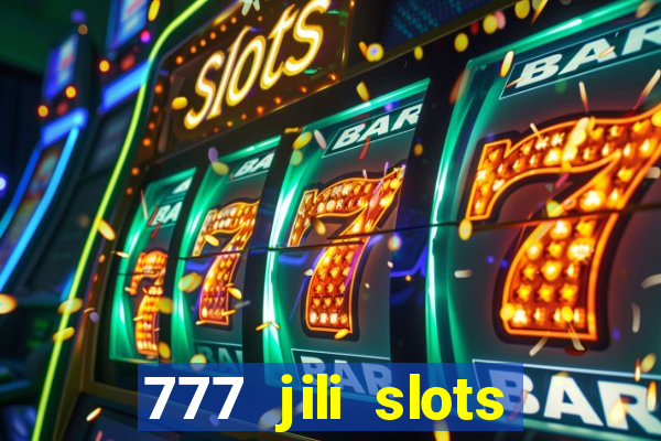 777 jili slots wild access