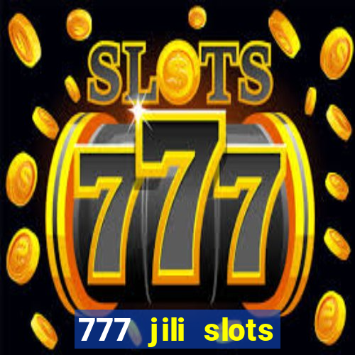 777 jili slots wild access