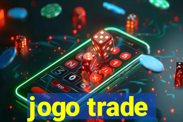 jogo trade