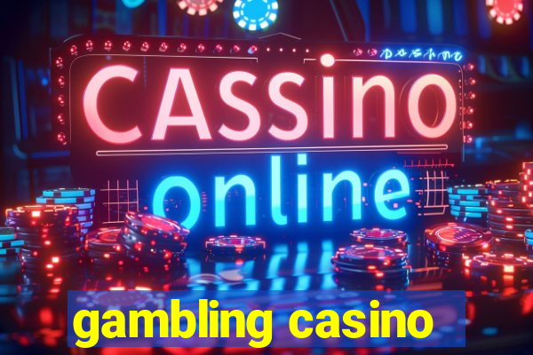 gambling casino