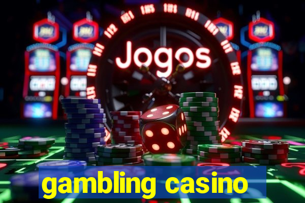 gambling casino