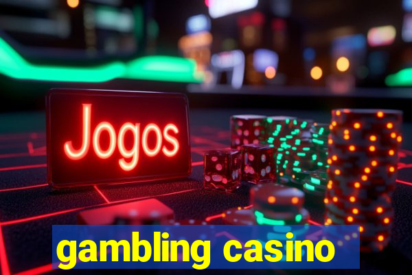 gambling casino