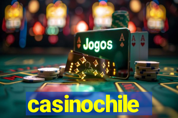 casinochile