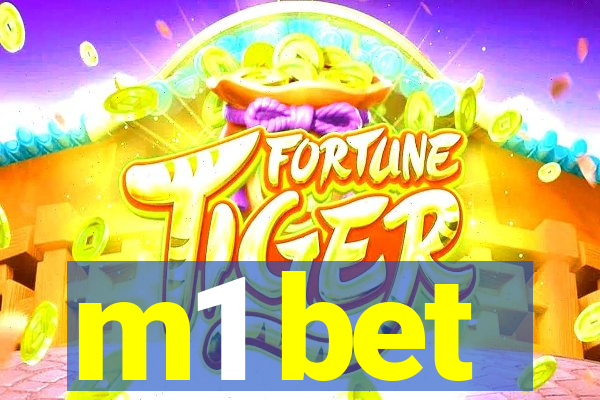 m1 bet