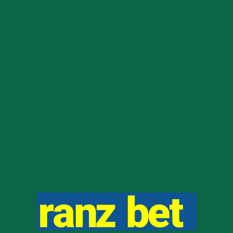 ranz bet