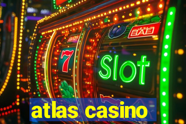 atlas casino