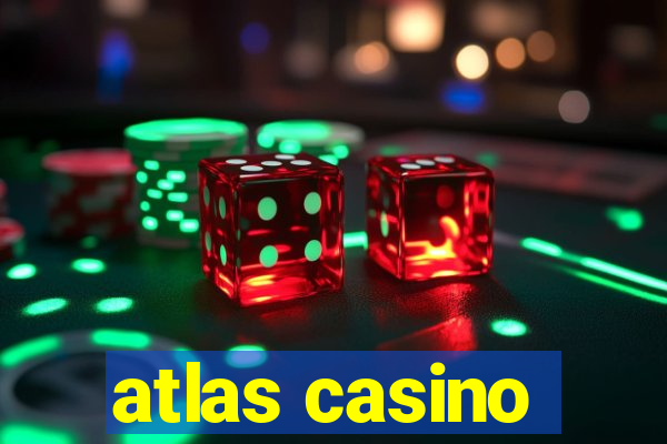 atlas casino