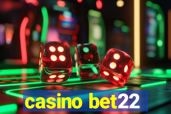 casino bet22