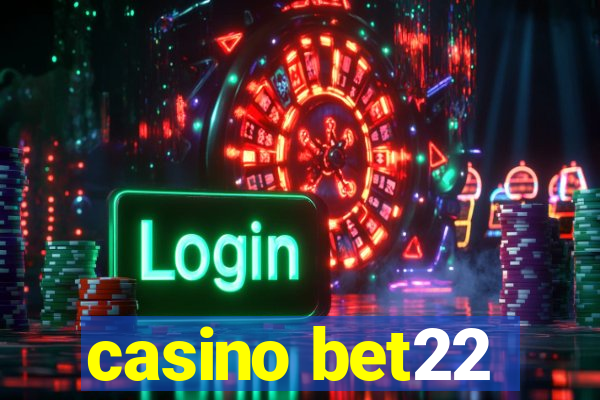 casino bet22