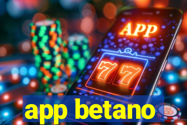 app betano