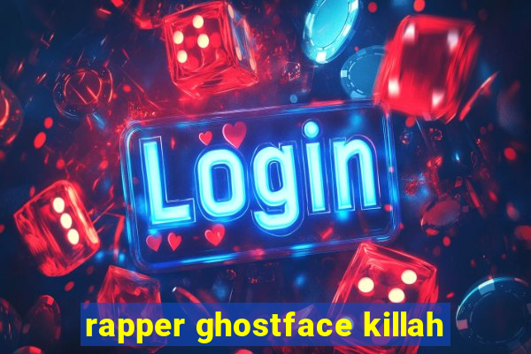 rapper ghostface killah