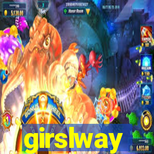 girslway