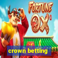 crown betting