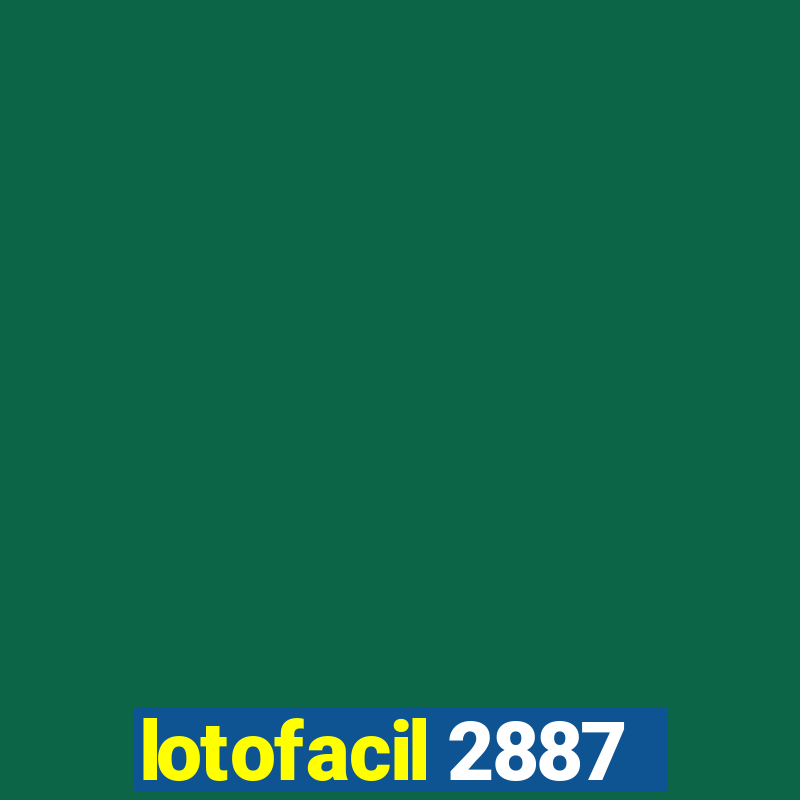 lotofacil 2887