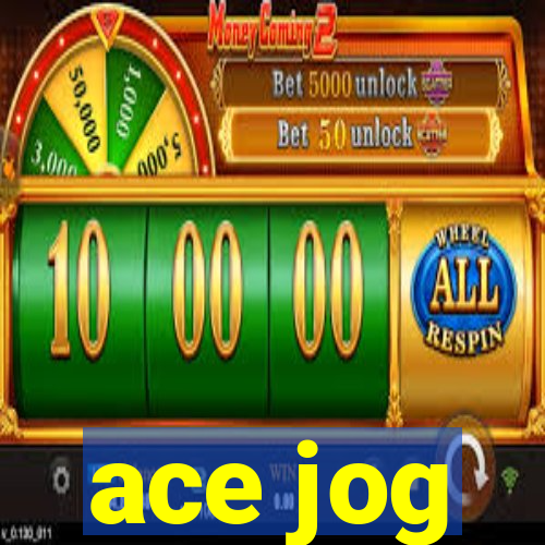 ace jog