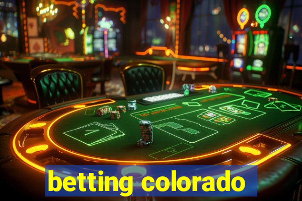 betting colorado