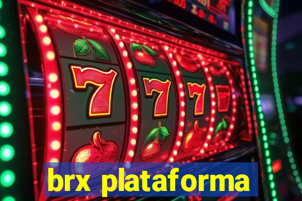 brx plataforma