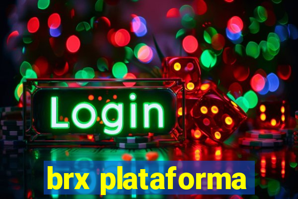 brx plataforma