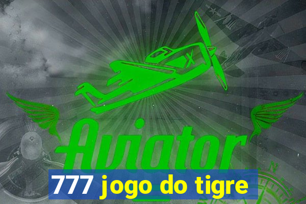 777 jogo do tigre