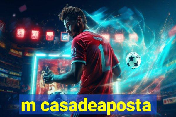 m casadeaposta