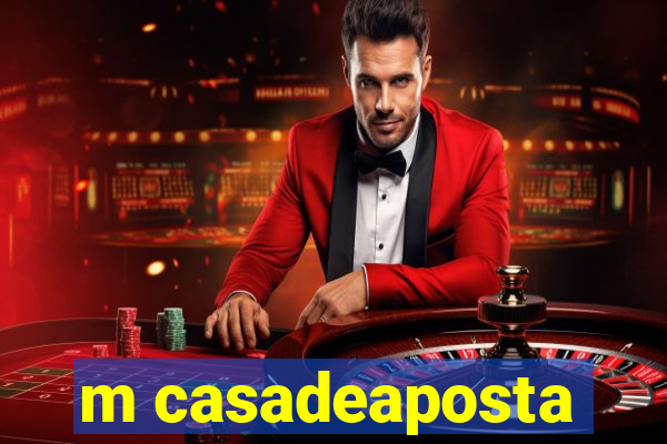 m casadeaposta