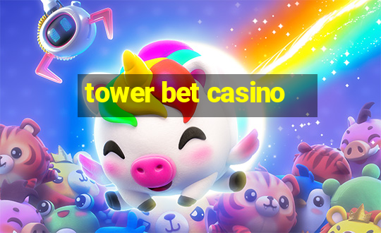 tower bet casino