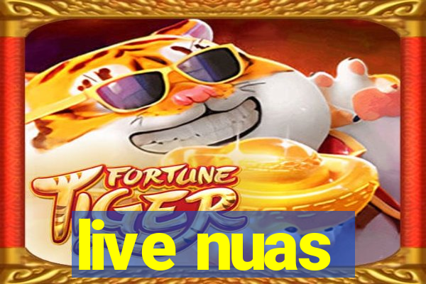 live nuas