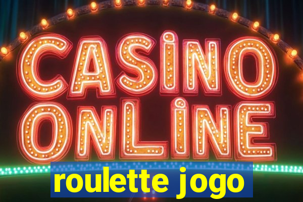 roulette jogo