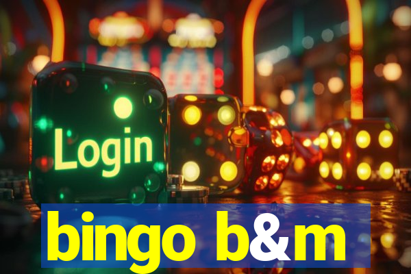 bingo b&m