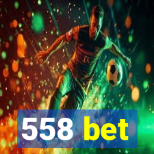 558 bet