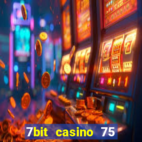 7bit casino 75 free spins