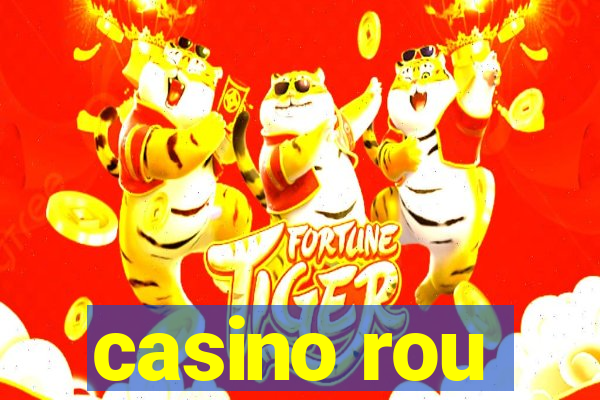 casino rou