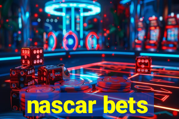 nascar bets