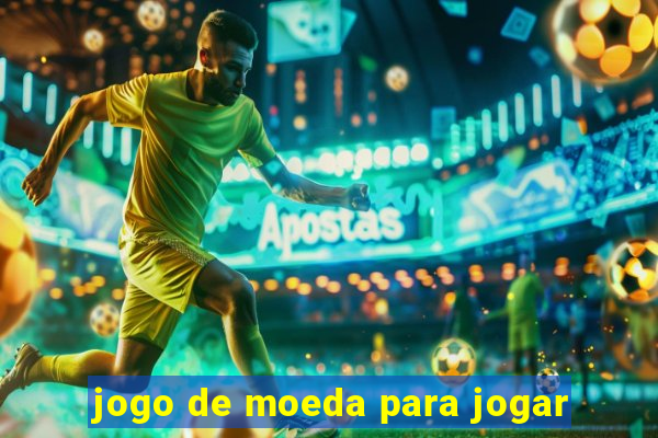 jogo de moeda para jogar