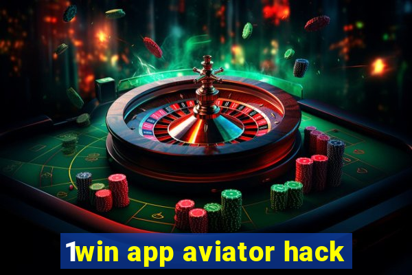 1win app aviator hack