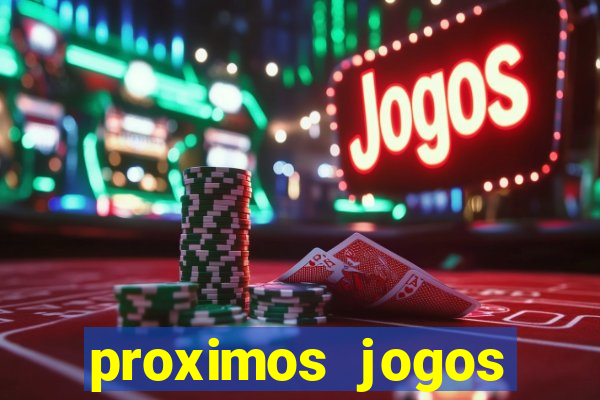 proximos jogos brasileiro serie a