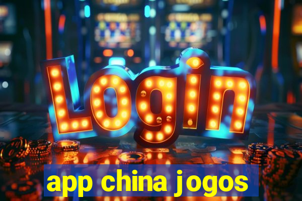 app china jogos