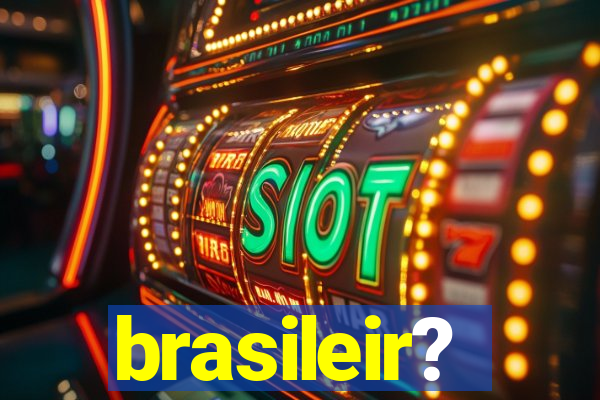 brasileir?